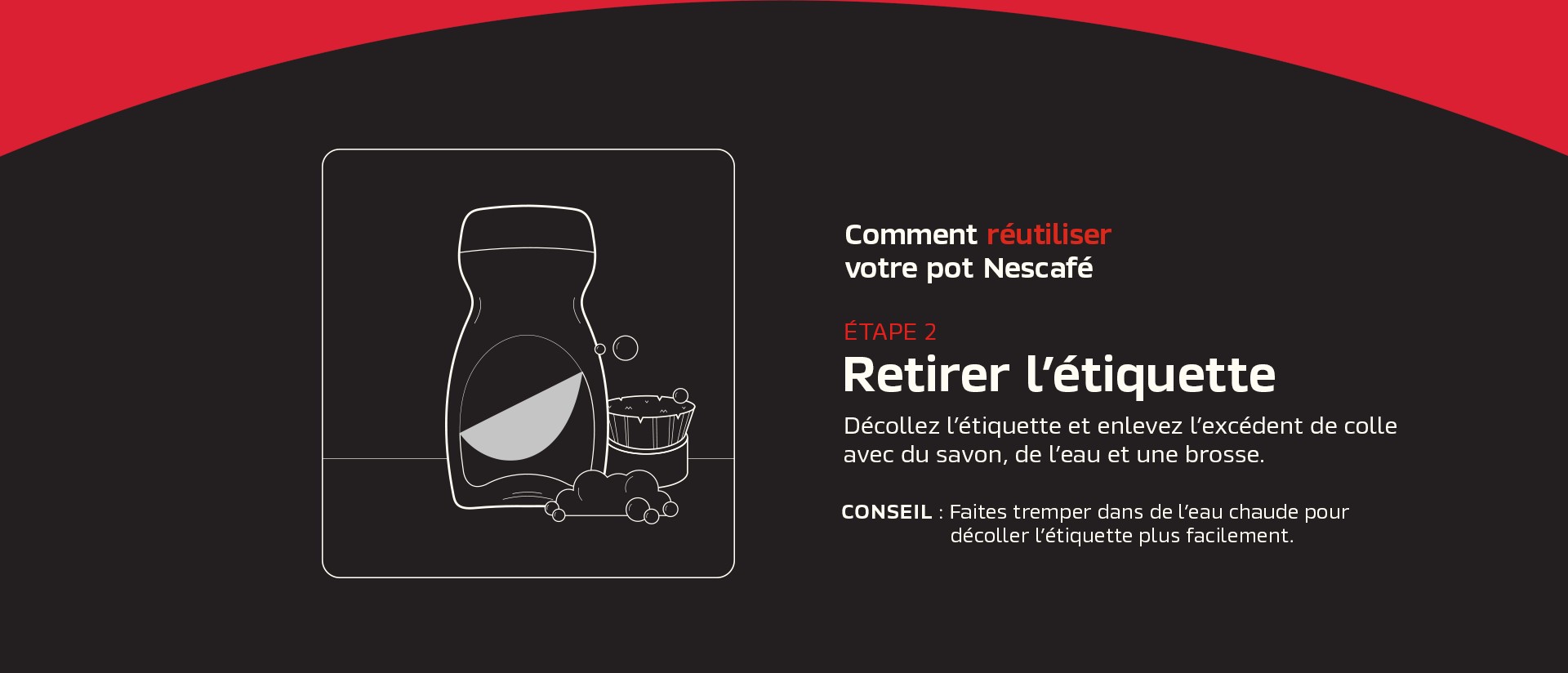 RETIRER L'ETIQUETTE NESCAFE